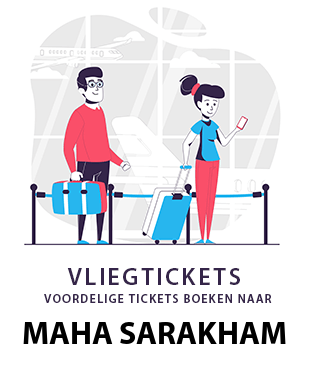 goedkope-vliegtickets-maha-sarakham-thailand