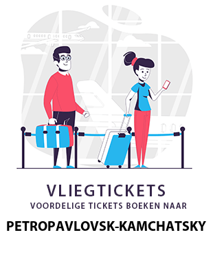 goedkope-vliegtickets-petropavlovsk-kamchatsky-rusland